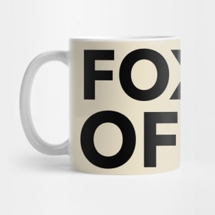 Fox Off Mug